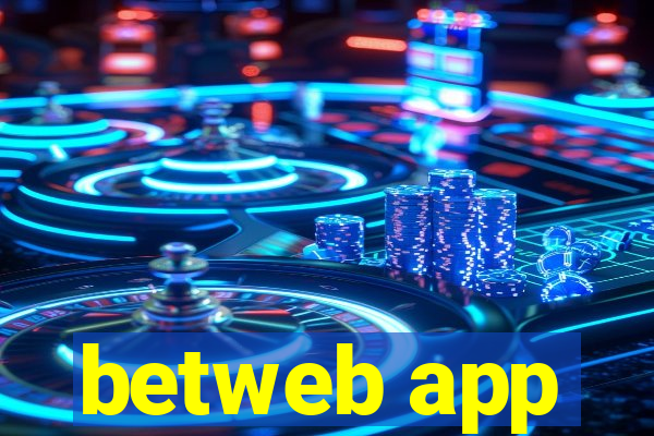 betweb app