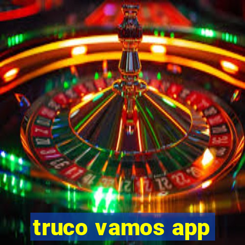 truco vamos app