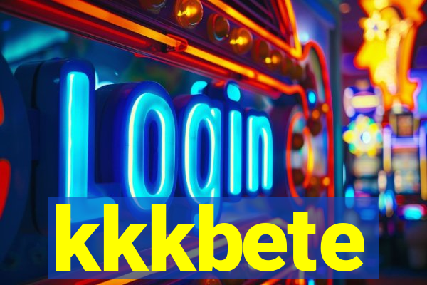 kkkbete