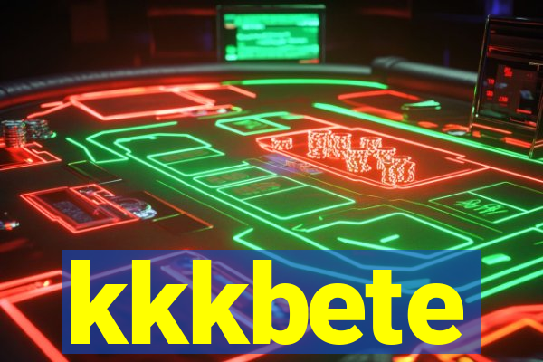 kkkbete