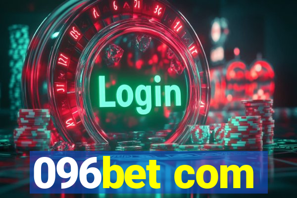 096bet com