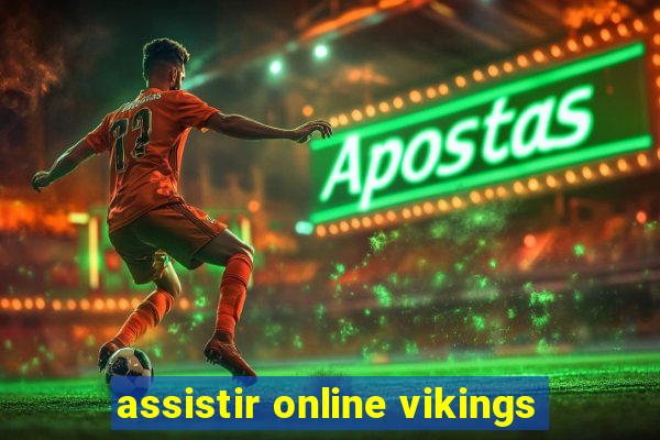 assistir online vikings
