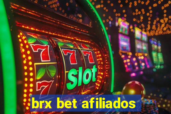 brx bet afiliados