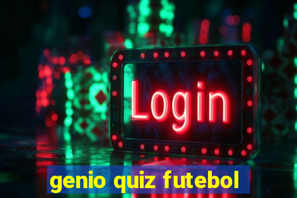 genio quiz futebol