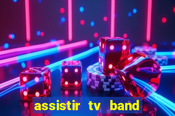 assistir tv band bahia ao vivo