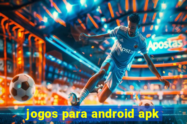jogos para android apk