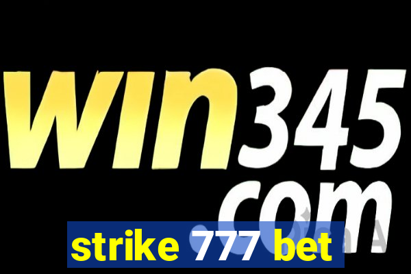 strike 777 bet