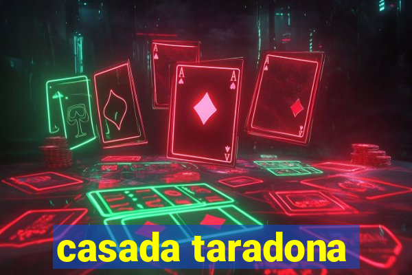 casada taradona