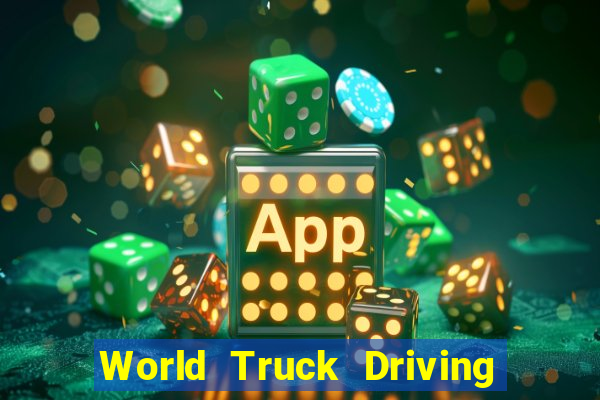World Truck Driving Simulator Dinheiro infinito tekmods