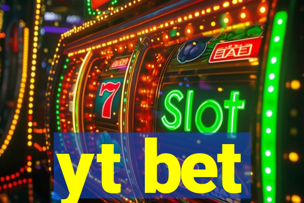 yt bet