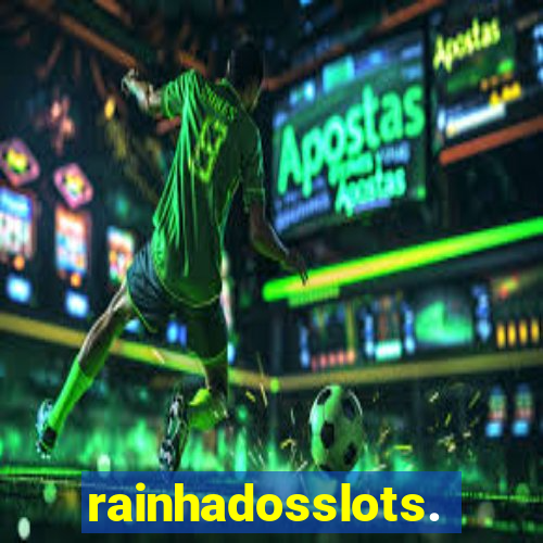 rainhadosslots.com.br