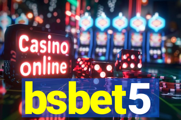 bsbet5