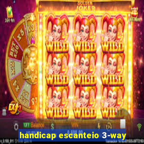 handicap escanteio 3-way