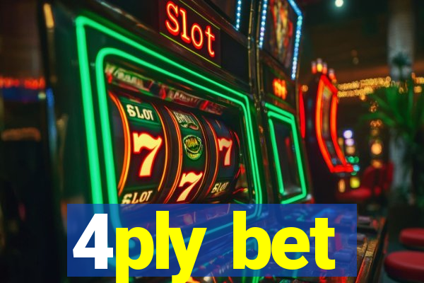 4ply bet