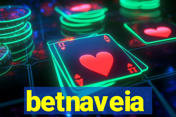 betnaveia