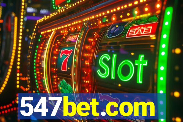 547bet.com