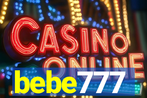 bebe777
