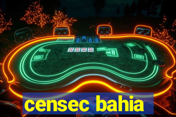censec bahia