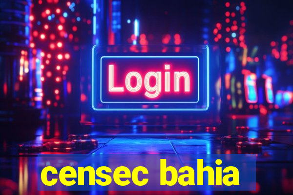 censec bahia