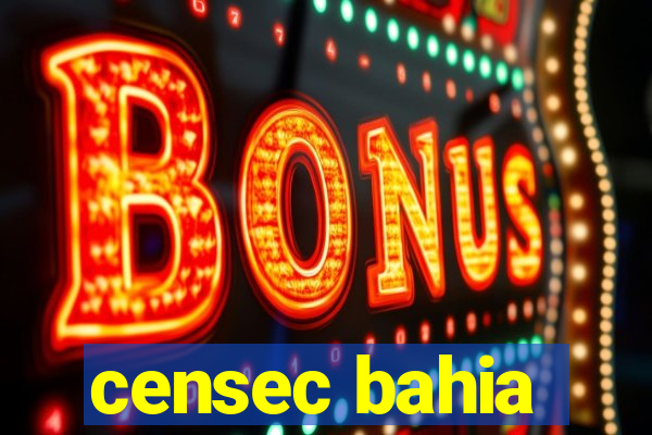 censec bahia