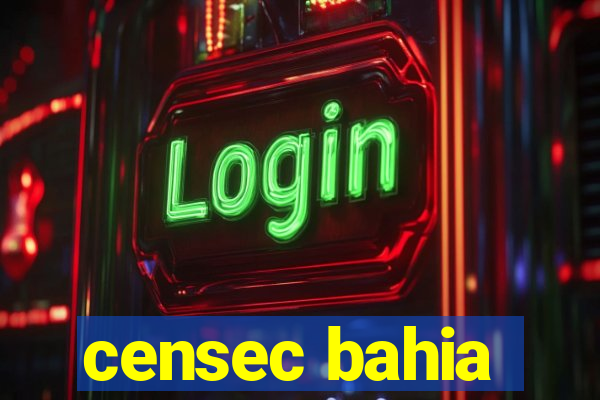 censec bahia