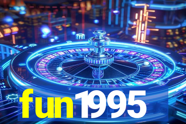 fun1995
