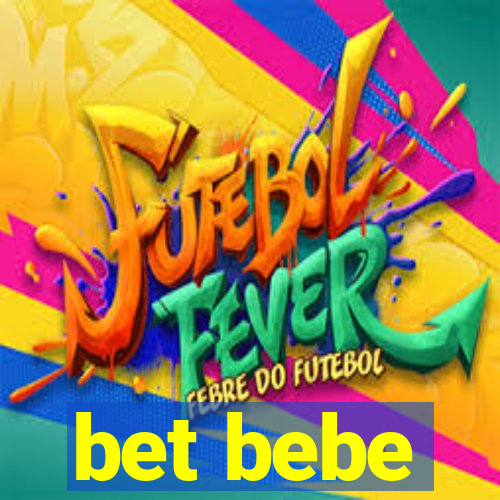 bet bebe