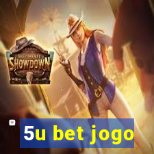 5u bet jogo