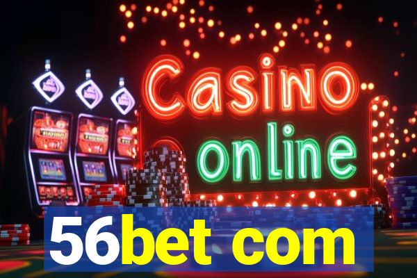56bet com