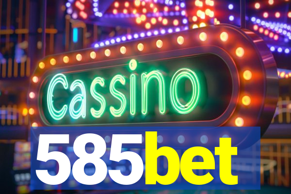 585bet