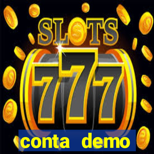 conta demo plataforma slots