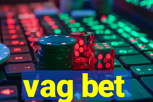 vag bet