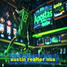 austin realtor nua