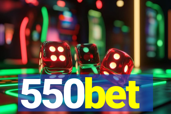 550bet