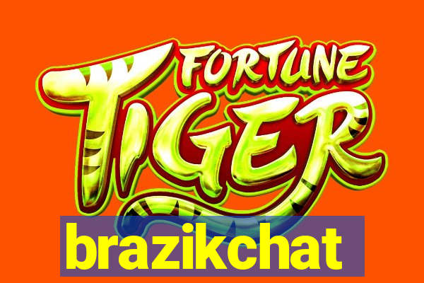 brazikchat