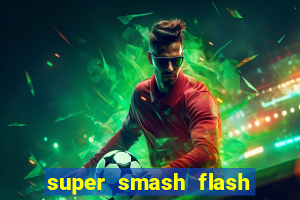 super smash flash 2 v0 8