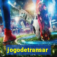 jogodetransar