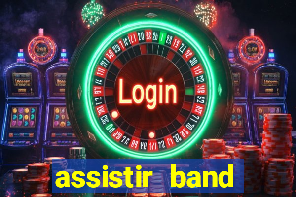 assistir band sports ao vivo gratis