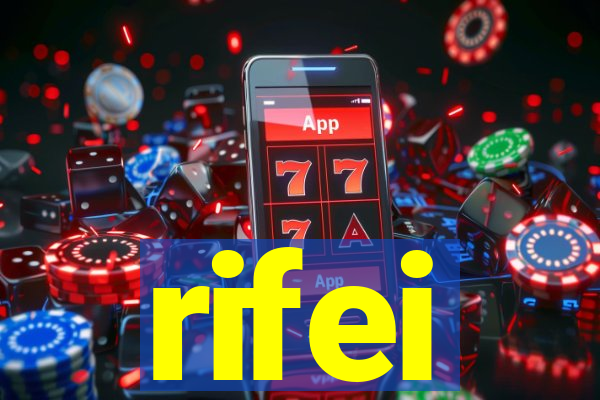 rifei