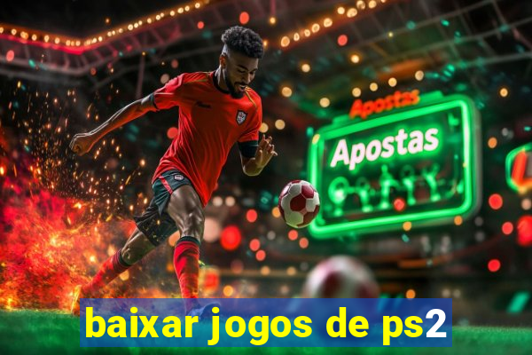baixar jogos de ps2