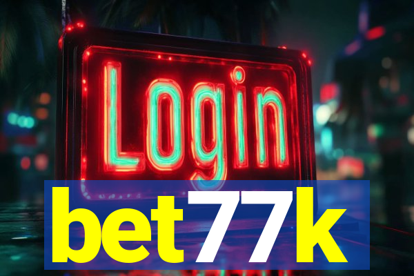 bet77k