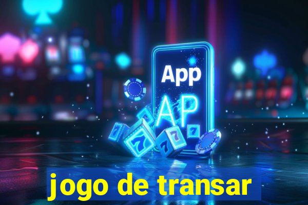 jogo de transar