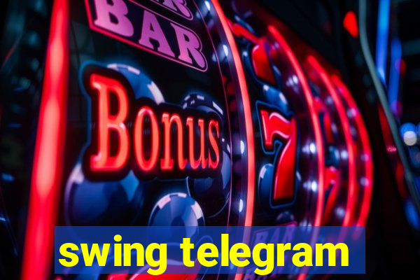 swing telegram