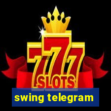 swing telegram