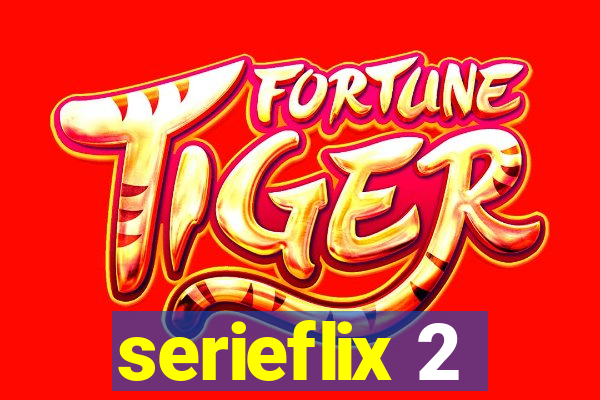 serieflix 2