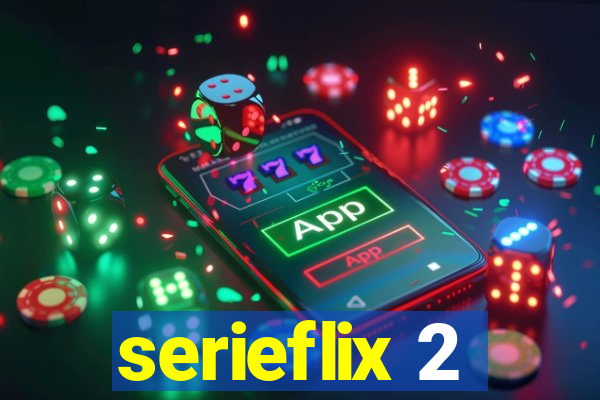 serieflix 2