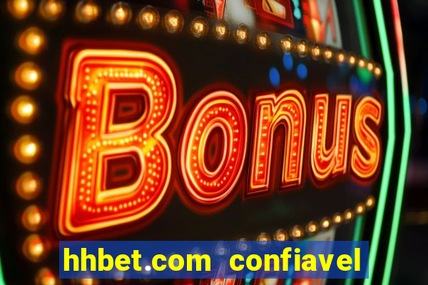 hhbet.com  confiavel