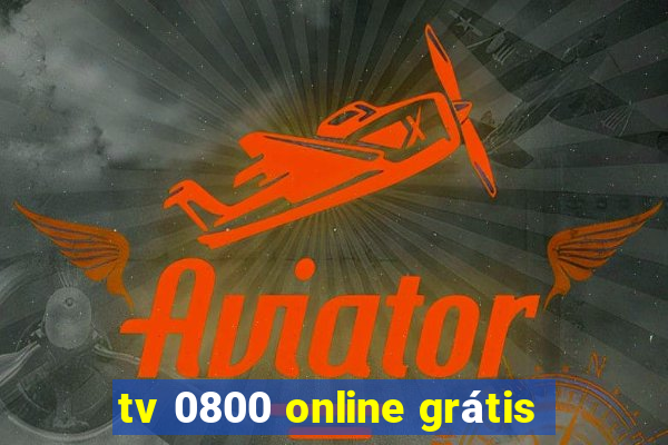 tv 0800 online grátis