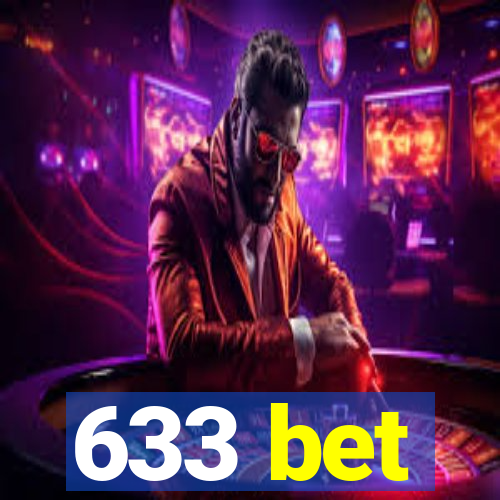 633 bet