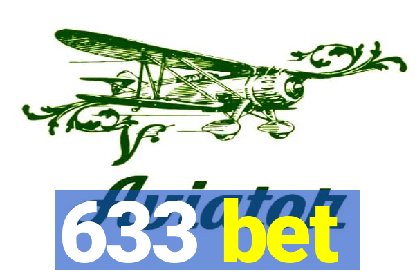 633 bet